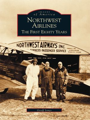 [Images of America: Minnesota 01] • Northwest Airlines